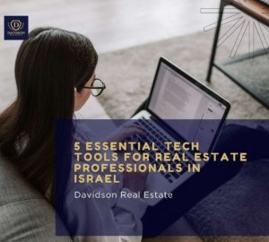 Tech Tools for Real Estate Professionals in Israel